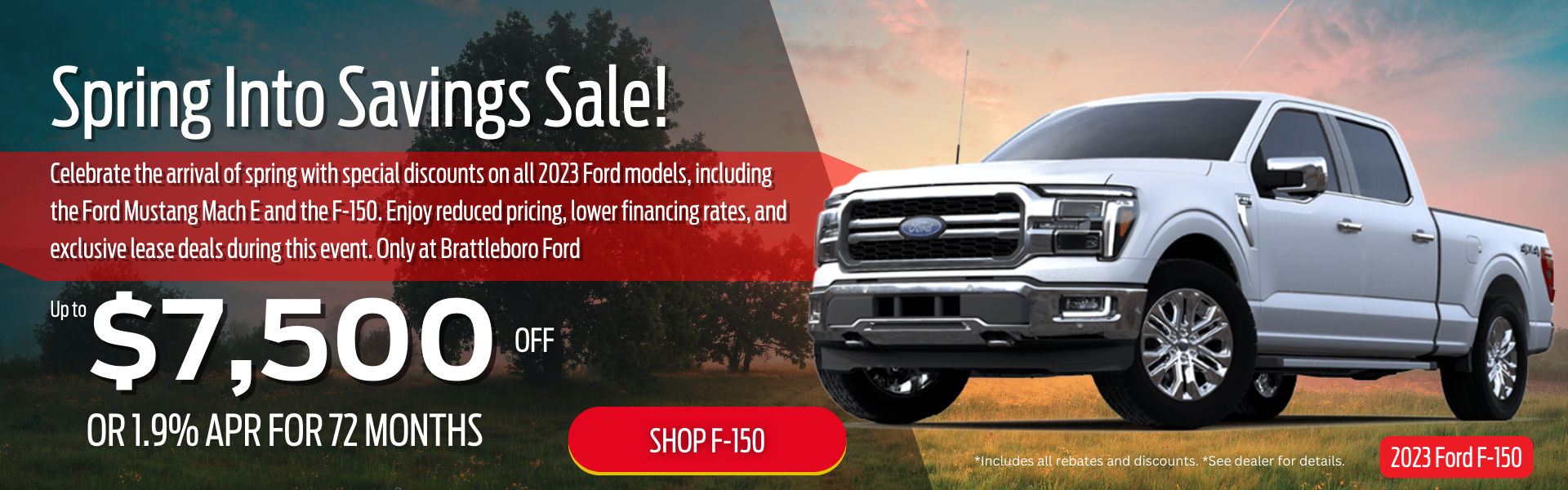 Spring into Savings Sale - F 150 - Brattleboro Ford banner